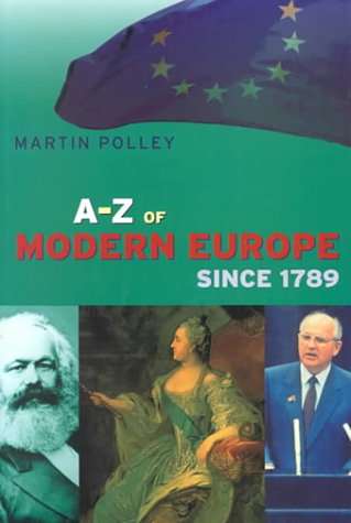 An A-Z of Modern Europe, 1789-1999