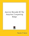 Ancient Records of the Assyrian Conquering Kings