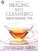 Healing and Cleansing with Herbal Tea