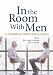 In the Room with Men: A Casebook of Therapeutic Change
