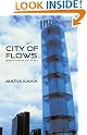 City of Flows...