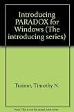Introducing Paradox for Windows