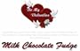 "Be My Valentine" Milk Chocolate Fudge Box