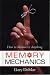 Memory Mechanics: How to Memorize Anything