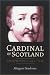 Book Cardinal of Scotland: David Beaton c. 1494-1546