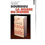 La Mis�re du monde de Pierre Bourdieu
