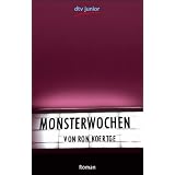 Monsterwochen: Romanvon "Ron Koertge"