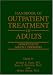 Books : Handbook of Outpatient Treatment of Adults: Nonpsychotic Mental Disorders