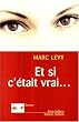 Et si c'�tait vrai...