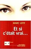 Et si c'etait vrai--: Roman (Best-sellers)