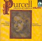 Purcell: Anthems for the Chapel Royal