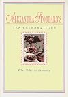 Alexandra Stoddard's Tea Celebrations: The Way to Serenity