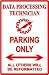 DATA PROCESSING TECH PARKING * sign navy
