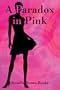 A Paradox in Pink