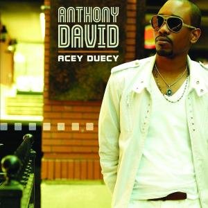 Anthony David - Acey Duecy - Zortam Music