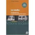 Les tutelles : Accompagnement et protection juridique des majeurs