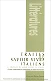 Traités de savoir-vivre en Italie =: I trattati di saper vivere in Italia