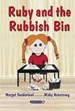 Ruby and the Rubbish Bin (Helping Children)