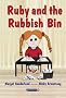 Ruby and the Rubbish Bin (Helping Children with Feelings)