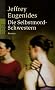 Die Selbstmord-Schwestern