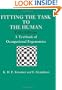 Fitting The Task To The Human, Fifth Edition: A Textbook Of Occupational Ergonomics