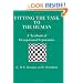 Fitting The Task To The Human, Fifth Edition: A Textbook Of Occupational Ergonomics