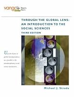 Through the Global Lens: An Introduction to Social Sciences, VangoBooks (3rd Edition) (MySearchLab Series 15% off)