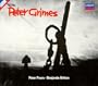 Britten - Peter Grimes / Pears � C. Watson � Pease � Brannigan � J. Watson � Elms � Studholme � Kells � R. Nilsson � Lanigan � G. Evans � D. Kelly � ROH Covent Garden � Britten