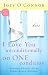 I Love You Unconditionally...on One Condition: Everyday Choices for an Extraordinary Marriage (2=1 Books)