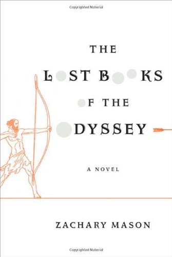 The Lost Books of the Odyssey: A Novel