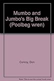 Mumbo and Jumbo's big break
