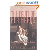 The Fruit of Her Hands: Respect and the Christian Woman