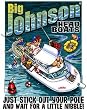 Big Johnson Head Boats