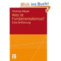 Was ist Fundamentalismus?: Eine Einf�hrung