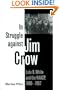 In Struggle against Jim Crow: Lulu B. White and the NAACP, 1900-1957 (Centennial Series of the Association of Former Students, Texas A&M University)
