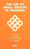 The Use of Small Groups in Training