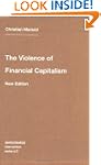 The Violence of Financial Capitalism