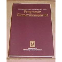 Progress in Glomerulonephritis (Perspectives in nephrology & hypertension) by Priscilla Kincaid-Smith