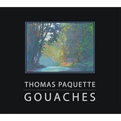 Thomas Paquette: Gouaches