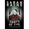 Roots of Evil