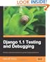 Django 1.1 Testing and Debugging