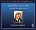 Books : Jesus Is My All in All: Praying With the "Saint of Calcutta"