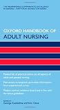 Oxford Handbook of Adult Nursing (Oxford Handbooks in Nursing)