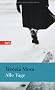 Alle Tage: Roman (Das Besondere Taschenbuch)