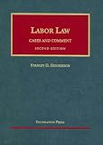  : Labor Law, 2nd Edition (University Casebook Series)