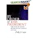 By Order of the President: The Use and Abuse of Executive Direct Action