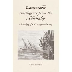 Lamentable Intelligence from the Admiralty: The Sinking of the HMS Vanguard in 1875