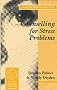 Counselling for Stress Problems (Therapy in Practice)