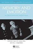 Memory and Emotion
 Interdisciplinary Perspectives (New Perspectives in Cognitive Psychology),
