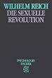 Die sexuelle Revolution: (B�cher des Wissens)